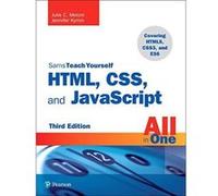 HTML, CSS, and JavaScript All in One: Covering HTML5, CSS3, and ES6, Sams Teach Yourself - [Version Originale] Inconnu (Auteur)