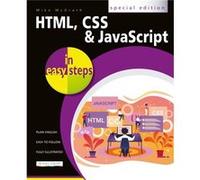 HTML CSS and JavaScript in easy steps by Mike McGrath Mike McGrath (Auteur)