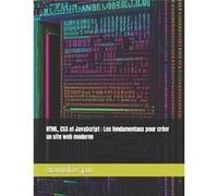 HTML CSS et JavaScript Les fondamentaux pour crer un site web moderne - stanislas jan - Amazon Digital Services LLC KDP - Livre en Anglais stanislas janstanislas jan (Auteur)