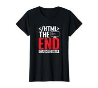 HTML La Fin est Toujours Proche T-Shirt Graphique avec Valeur, Femme, Noir, L