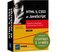 HTML5, CSS3 et JavaScript - Coffret de 2 livres Coffret de 2 livres : Apprenez à développer votre interface Front End (3e édition) - Christophe Aubry - Eni Editions - Coffret - Manuel