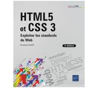 HTML5 et CSS 3 - Exploiter les standards du Web (5e édition) - Christophe Aubry - Eni Editions - broché - Manuel