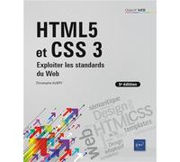 HTML5 et CSS 3 - Exploiter les standards du Web (5e édition)