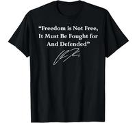 HTRWSNVX Freedom is Not Free It Must Be Fought for and Defended T-Shirt Black M