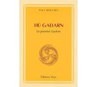 Hu gadarn - le premier gaulois quand les celtes et les gaulois firent alliance