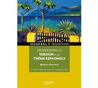HU Initiation à la version et au thème espagnol Monica Dorange (Auteur)