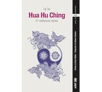 Hua-Hu-Ching: 81 Meditaciones Taoistas