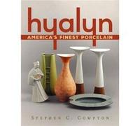 Hualyn Americas Finest Porcelain by S Compton S Compton (Auteur)