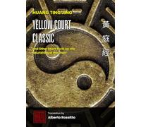 Huang Ting Jing: Yellow Court Classic