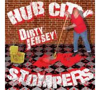 Hub City Stompers - Dirty Jersey