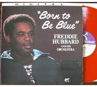 Hubbard, Freddie - Born to Be Blue (2312 134) [Import]