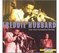Hubbard, Freddie - Live from Concerts by The Sea