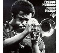 Hubbard, Freddie - Minor Mishap