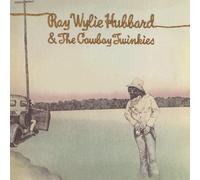 Hubbard, Ray Wylie - Ray Wylie Hubbard & The Cowboy Twinkies