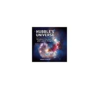 Hubble's Universe: Greatest Discoveries And Latest Images