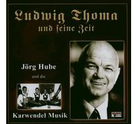 Hube,J?Rg - Ludwig Thoma und Seine Zeit [Import]
