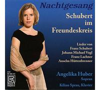 Huber, A. – Nachtgesang-Schubert im Freundeskreis
