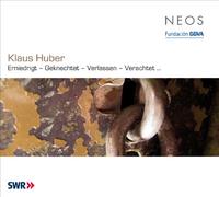Huber - Erniedrigt/Geknechtet/Verlassen/Verachtet