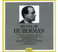Huberman, Bronislaw - Plays Tchaikovsky/Lalo/Bruch/&