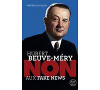 Hubert Beuve-Méry : "Non aux fake news" - Frédéric Ploquin - Actes Sud Jeunesse - broché - Document jeunesse