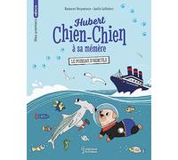 Hubert chien-chien à sa mémère - Le poireau d'Hercule