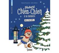 Hubert Chien-Chien À Sa Mémère - Qui A Volé Noël ?