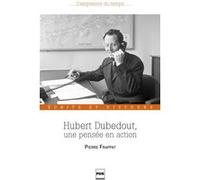 Hubert dubedout, une pensee en action Pierre Frappat (Auteur)