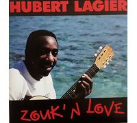 Hubert Lagier - Zouk 'N Love