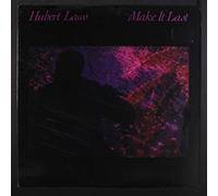 Hubert Laws - Make It Last
