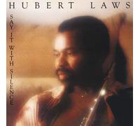 HUBERT LAWS - say it with silence LP