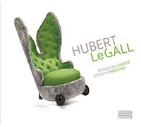 Hubert Le Gall: Design en liberté