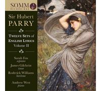 Hubert Parry Sir Hubert Parry: Twelve Sets of English Lyrics - Volume 2 (CD)