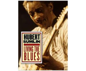 Hubert Sumlin: Living The Blues