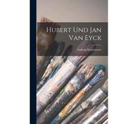 Hubert Und Jan Van Eyck