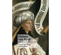 Hubert van Eyck Le plus grand de tous les peintres - Ludovic Balavoine - Presses Universitaires Bordeaux - broché - Monographie