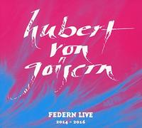 HUBERT VON GOISERN - FEDERN LIVE 2014-2016 2 CD NEUF
