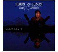 HUBERT VON GOISERN "OMUNDUNTN" CD NEW