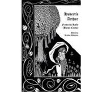 Hubert's Arthur Rolfe, Frederick, Corvo, Baron (Auteur)