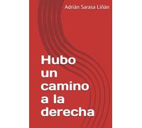 Hubo un camino a la derecha: Una historia de VOX