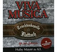 Huby Mayer;Trachtenkapelle Flattach - Viva Musica-Huby Mayer die 63.