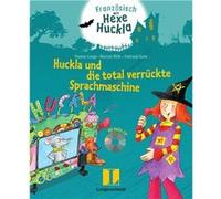 Huckla und die total verrückte Sprachmaschine - Buch mit Musical-CD | Irmtraud Guhe Irmtraud GuheIrmtraud Guhe (Auteur)