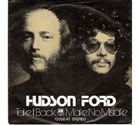Hudson-Ford - Take It Back / Make No Mistake [Vinyl Single 7'']