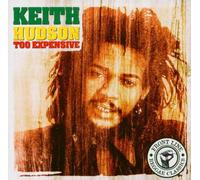 Hudson, Keith - Too expensive