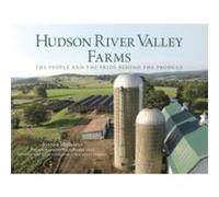 Hudson River Valley Farms by Joanne Michaels Joanne Michaels (Auteur)