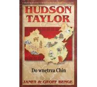 Hudson Taylor - à l'intérieur de la Chine