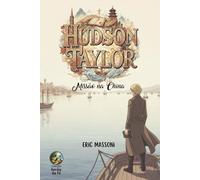 Hudson Taylor: Missão na China