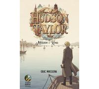 Hudson Taylor: Mission i Kina
