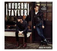 Hudson Taylor - Singing for Strangers [Import]