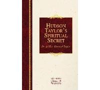 Hudson Taylor's Spiritual Secret