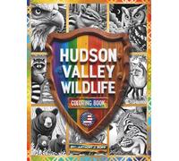 HUDSON VALLEY WILDLIFE COLORING BOOK